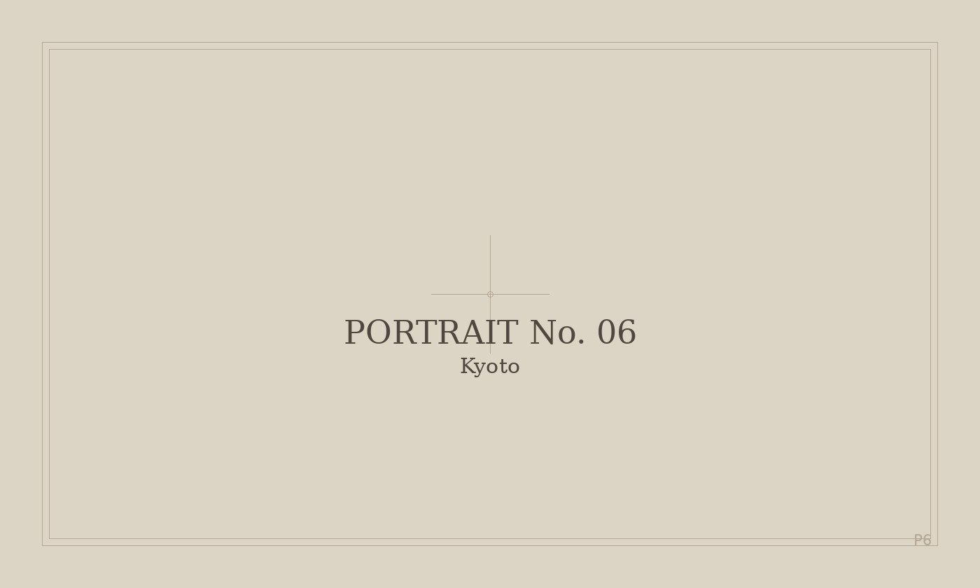 Portrait No. 06 · Kyoto